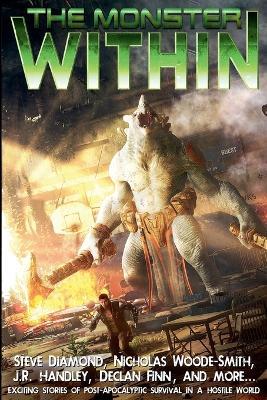The Monster Within - J R Handley,Declan Finn,Robert Tillsley - cover