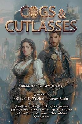 Cogs and Cutlasses - Daniel Medrano,J Vanzile,Grayson Wilson - cover