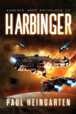Harbinger: An Intergalactic Space Opera Saga - Paul Heingarten - cover