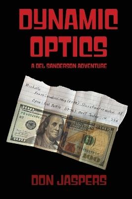 Dynamic Optics: A Del Sanderson Adventure - Don Jaspers - cover