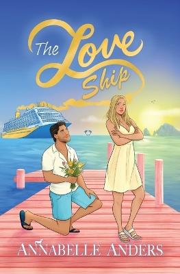 The Love Ship - Annabelle Anders - cover
