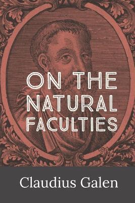 On the Natural Faculties - Claudius Galen - cover