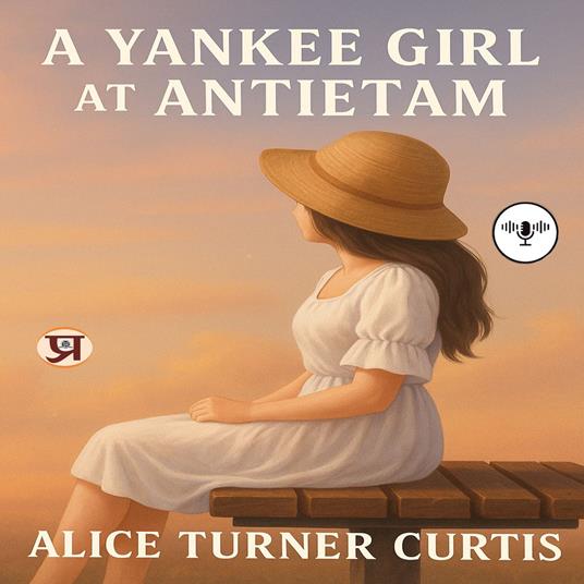 A Yankee Girl At Antietam
