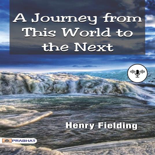 A Journey From This World To The Next