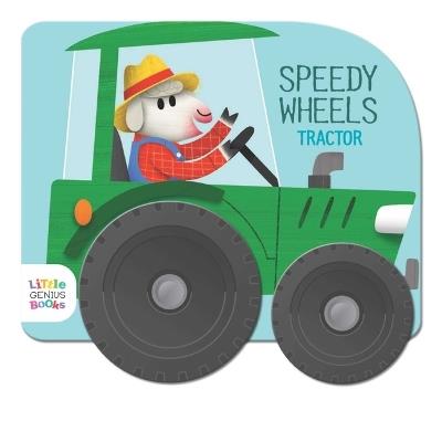 Speedy Wheels - Tractor - Little Genius Books - cover