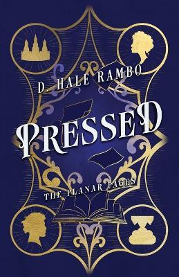 Pressed - D Hale Rambo - cover