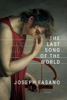 The Last Song of the World - Joseph Fasano - cover