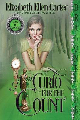 A Curio for the Count - Elizabeth Ellen Carter - cover
