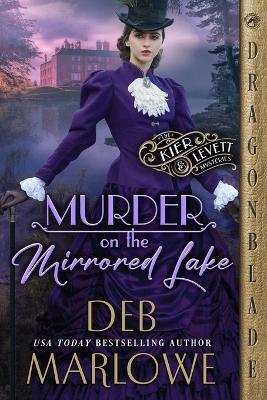 Murder on the Mirrored Lake - Deb Marlowe - cover
