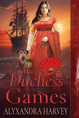 The Duchess Games - Alyxandra Harvey - cover
