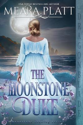 The Moonstone Duke - Meara Platt - cover
