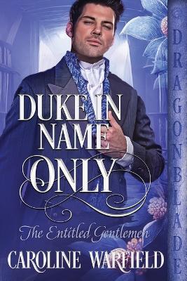 Duke in Name Only - Caroline Warfield - cover