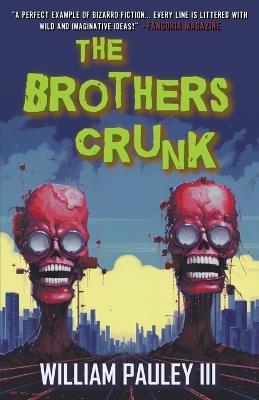 The Brothers Crunk - William Pauley - cover