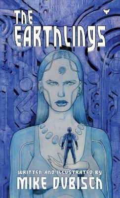 The Earthlings - Mike Dubisch - cover