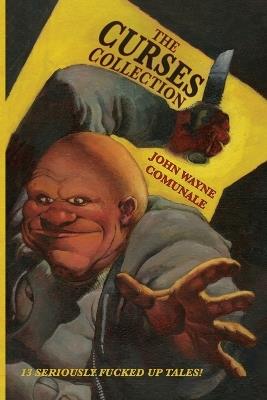 The Curses Collection - John Wayne Comunale,Oddness - cover