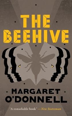 The Beehive - Margaret O'Donnell - cover