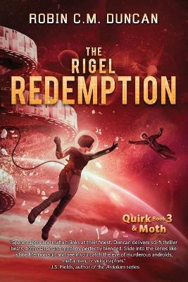 The Rigel Redemption - Robin C M Duncan - cover