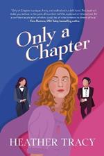 Only a Chapter
