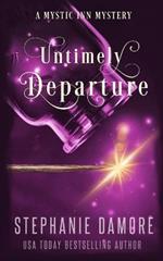 Untimely Departure: A Paranormal Cozy Mystery