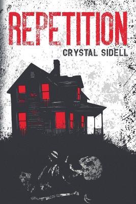 Repetition - Crystal Sidell - cover