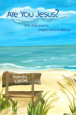 Are You Jesus? - Randy Lucas - cover