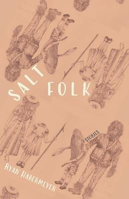 Salt Folk - Ryan Habermeyer - cover