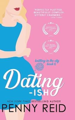 Dating-ish - Penny Reid - cover