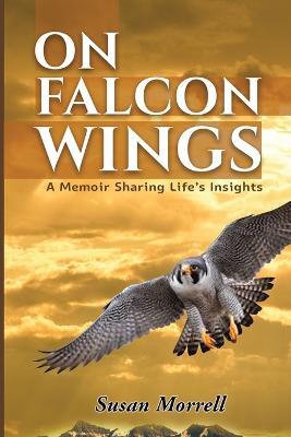 On Falcon Wings - Susan Morrell - cover