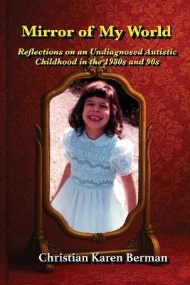 Mirror of My World - Christian Karen Berman - cover