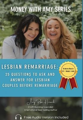 Lesbian Remarriage - Amy Rose Herrick - cover