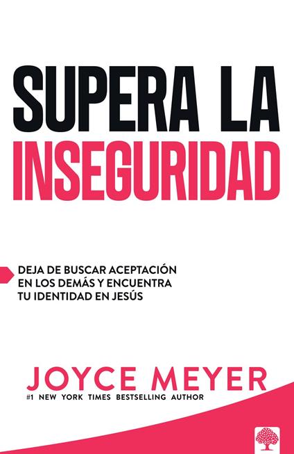 Supera la inseguridad