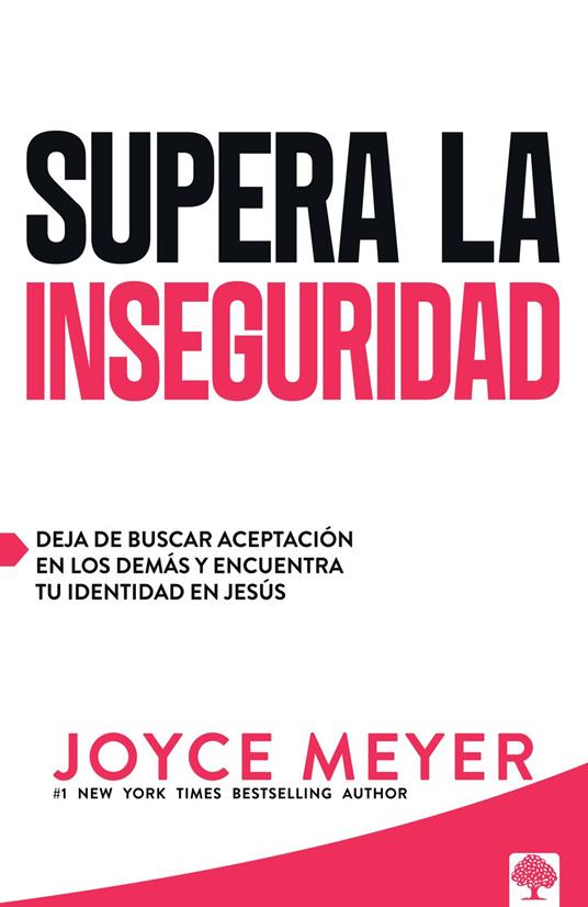 Supera la inseguridad