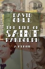 The Life of Saint Randolph: A Memoir