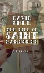 The Life of Saint Randolph: A Memoir