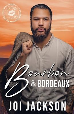 Bourbon & Bordeaux - Joi Jackson - cover