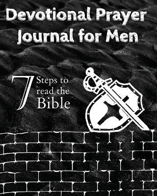 Devotional Prayer Journal for Men: 7 Steps to read the Bible - Luisette Kraal - cover