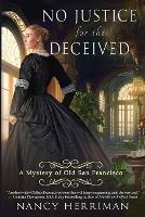 No Justice for the Deceived - Nancy Herriman - cover
