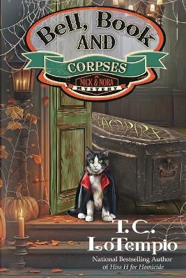 Bell, Book and Corpses - T C Lotempio - cover
