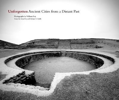 Unforgotten: Ancient Cities from a Distant Past - William Frej - cover