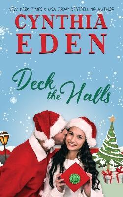 Deck The Halls - Cynthia Eden - cover