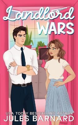 Landlord Wars - Jules Barnard - cover
