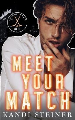 Meet Your Match - Kandi Steiner - cover