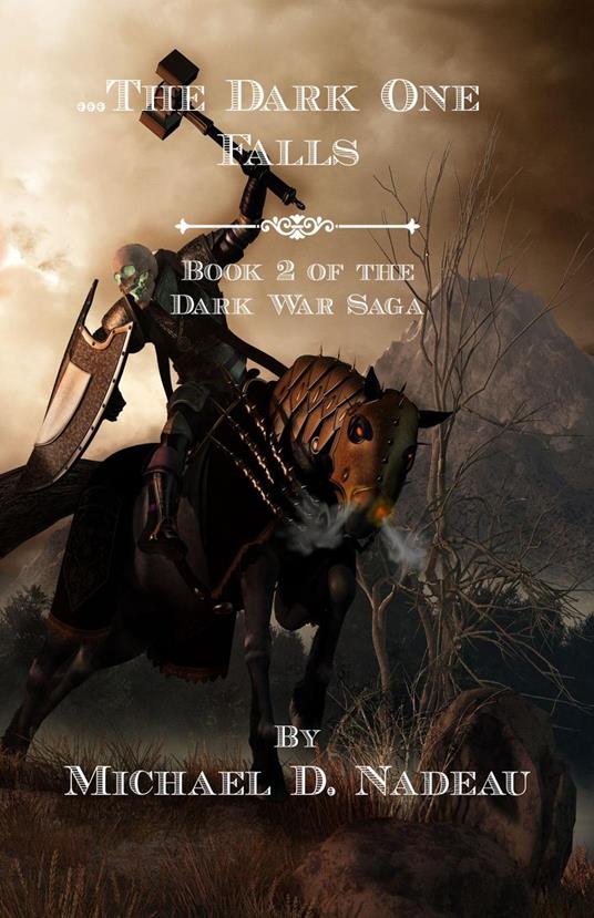 ...The Dark One Falls - Michael D Nadeau - ebook
