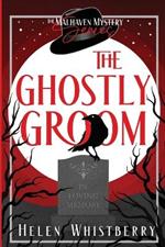 The Ghostly Groom