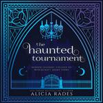 The Haunted Tournament