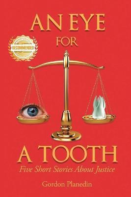 An Eye for A Tooth - Gordon Planedin - cover