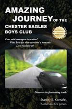 Amazing Journey Of The Chester Eagles Boys Club