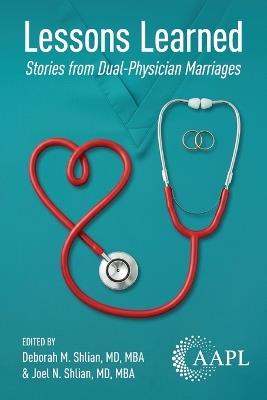Lessons Learned: Stories from Dual-Physician Marriages - cover