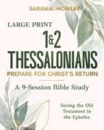1&2 Thessalonians: Prepare for Christ's Return (Large Print)