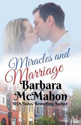Miracles and Marriage - Barbara McMahon - cover